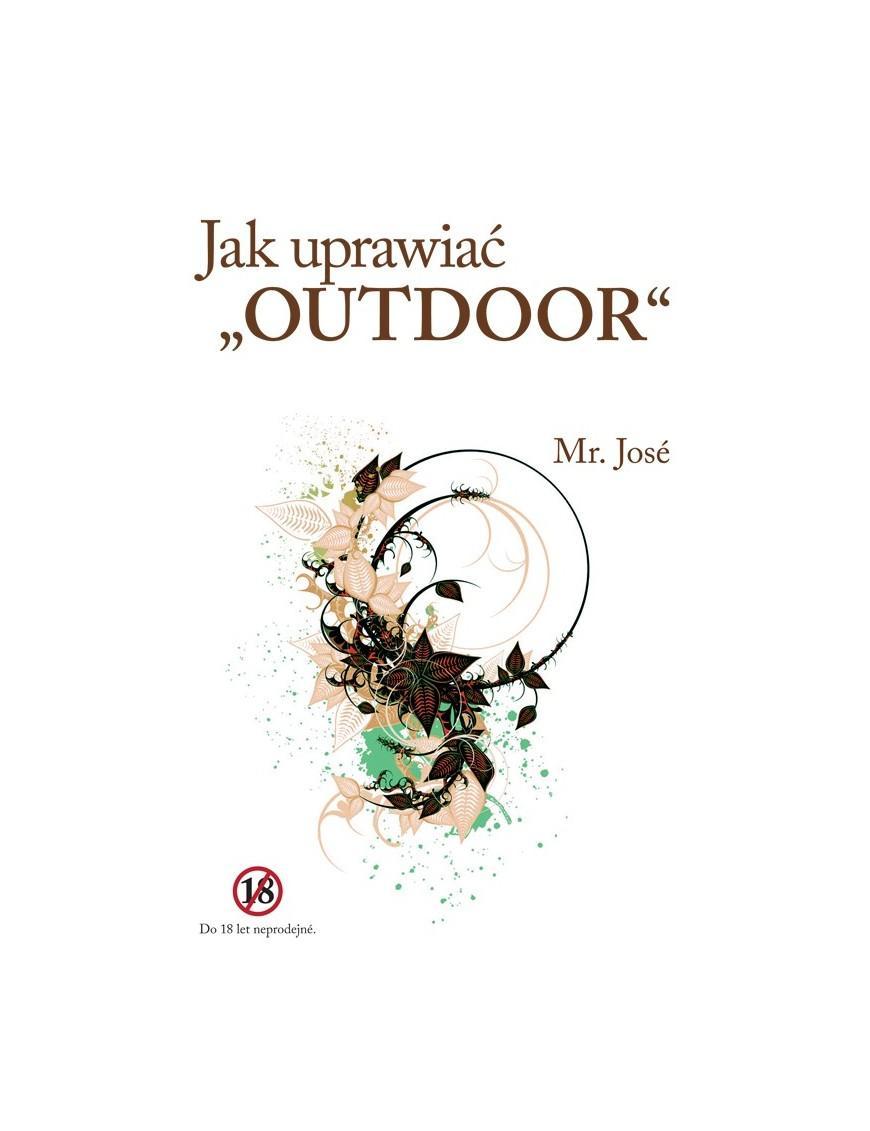 Jak uprawiać „OUTDOOR“