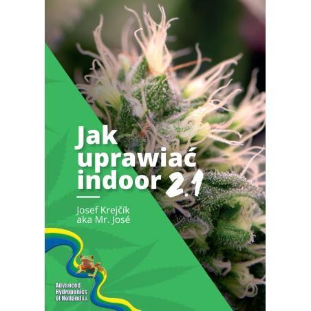 Jak Uprawiać indoor 2.1