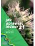 Jak Uprawiać indoor 2.1