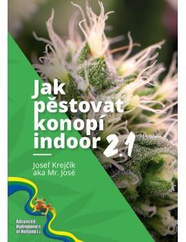 Jak pěstovat "INDOOR"