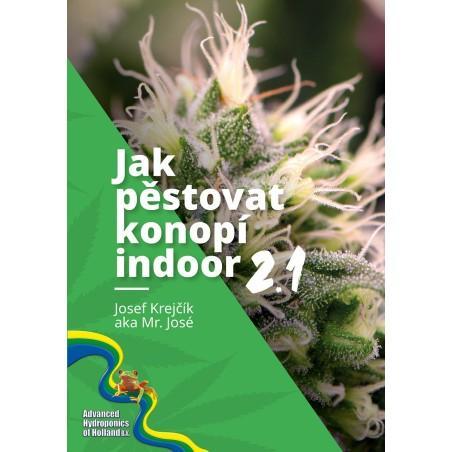 Jak pěstovat "INDOOR"