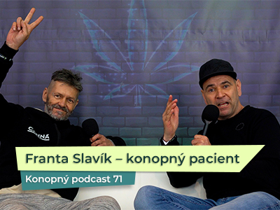 Před čtyřmi lety mi dali půl roku, to konopí bude mít asi něco do sebe..