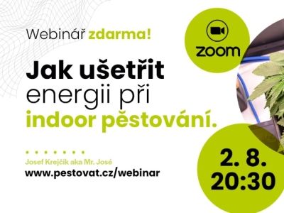 Webinář zdarma: Jak ušetřit energii při indoor pěstování